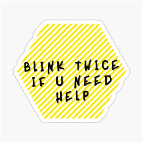 blink twice if you need help meme